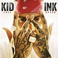 Full Speed by Kid Ink - Music Charts