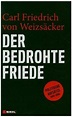 Der bedrohte Friede von Carl Friedrich von Weizsäcker bei bücher.de ...