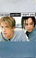 Savage Garden - I Want You (1997, Cassette) | Discogs