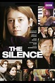 The Silence (TV Mini Series 2010) - IMDb