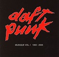 Daft Punk – Musique Vol. I 1993 - 2005 (2006, CD) - Discogs