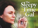 The Sleepy Time Gal (2001) - Rotten Tomatoes