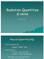 Radiation Quantities & Units | PDF | Ionizing Radiation | Absorbed Dose