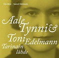 Release “Tarinain lähde” by Aale Tynni & Toni Edelmann - Cover Art ...