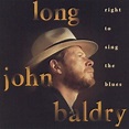 Long John Baldry - Right to Sing the Blues Lyrics and Tracklist | Genius