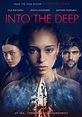 INTO THE DEEP (2022) Reviews of lusty thriller - now with a clip ...