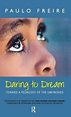 『Daring to Dream: Toward a Pedagogy of the - 読書メーター