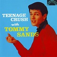 "The Rockin' Gipsy": TOMMY SANDS "TEENAGE CRUSH"