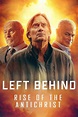 Left Behind: Rise of the Antichrist (2023) — The Movie Database (TMDB)