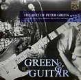 Peter Green - Green & Guitar: The Best Of Peter Green 1977-81 (CD ...