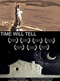 Film Screening: Time Will Tell by Surbhi Dewan + Prakata Het Yad by ...