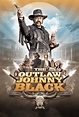 The Outlaw Johnny Black - Posters — The Movie Database (TMDB)