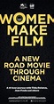 Women Make Film: A New Road Movie Through Cinema (2018) - IMDb