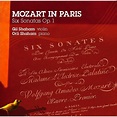莫札特在巴黎 吉爾‧夏漢 小提琴 歐莉‧夏漢 鋼琴 Gil Shaham, Orli Shaham / Mozart in Paris: 6 ...