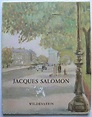 Jacques Salomon. Paintings, Pastels and Watercolours. 23rd February-17 ...