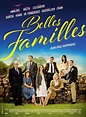 BELLES FAMILLES (2016) - Film - Cinoche.com