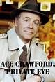 Ace Crawford, Private Eye - TheTVDB.com