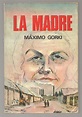 La Madre - Gorki Maximo - Libros - Ebooks