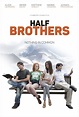 Half Brothers - Film 2016 - FILMSTARTS.de