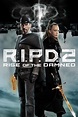 R.I.P.D. 2: Rise of the Damned (2022) | ČSFD.cz