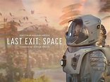 Prime Video: Last Exit: Space - Season 1