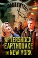 Aftershock: Earthquake in New York | Rotten Tomatoes