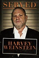 Served: Harvey Weinstein (2020) - IMDb