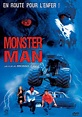 Monster Man : bande annonce du film, séances, streaming, sortie, avis