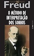 O MÉTODO DA INTERPRETAÇÃO DOS SONHOS - Sigmund Freud - L&PM Pocket - A ...