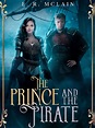 Read The Prince And The Pirate - Erin_mclain_4927 - Webnovel