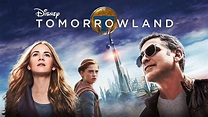 Tomorrowland (2015) - AZ Movies
