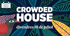 Cançons de l'hemisferi sud: Crowded House a Barcelona