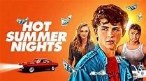 Hot Summer Nights (2018) - AZ Movies