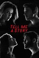 Tell Me a Story (1ª Temporada) - 31 de Outubro de 2018 | Filmow