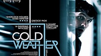 Cold Weather - Movie Review : Alternate Ending