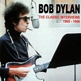 DYLAN,BOB - Classic Interviews 1965-1966 - Amazon.com Music