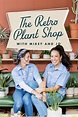 Watch The Retro Plant Shop with Mikey & Jo - S1:E101 Retro Plant Shop ...