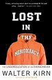 Amazon.com: Lost in the Meritocracy: The Undereducation of an ...