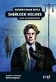 Sherlock Holmes - Casos extraordinários » FTD Educação