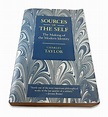 Sources of the Self: The Making of... by Taylor, Charles