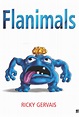 Flanimals by Gervais, Ricky (9780571220779) | BrownsBfS