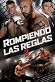 Rompiendo las reglas 3 - Movies on Google Play