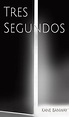 Tres segundos eBook : Banway, Kane, del Carmen Sánchez González, María ...