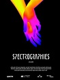 Spectrographies - Spectrographies (2015) - Film - CineMagia.ro