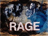 A Place of Rage (1991) - IMDb