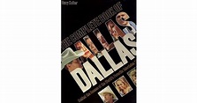 The Complete Book of Dallas: Behind the Scenes of the World's Favorite ...