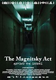 The Magnitsky Act. Behind the Scenes (2016) - IMDb