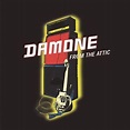 Damone - From the Attic Lyrics and Tracklist | Genius
