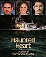 Haunted Heart (Release Date, Trailer, Cast, Review) - WTV1.COM