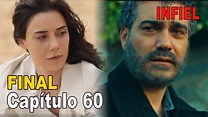 Infiel Capítulo 60 Español - FINAL - Infiel Serie Turca En Español ...